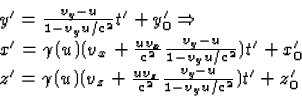 \begin{displaymath}
\begin{array}
{l}
y' = \frac{v_y-u}{1-v_y u/c^2}t'+y^\prime_...
 ...c{u v_z}{c^2}\frac{v_y-u}{1-v_y u/c^2})t'+z^\prime_0\end{array}\end{displaymath}