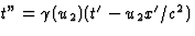 $t''=\gamma(u_2)(t'-u_2x'/c^2)$