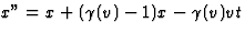 $x''=x+(\gamma(v)-1)x-\gamma(v)vt$