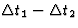 $\Delta t_1-\Delta t_2$