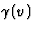 $\gamma(v)$