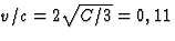 $v/c=2\sqrt{C/3}=0,11$