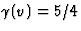 $\gamma(v)=5/4$