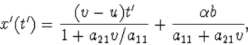 x'(t')=\frac{(v-u)t'}{1+a_{21}v/a_{11}}+\frac{\alpha b}{a_{11}+a_{21}v},