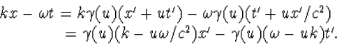 \begin{displaymath}
\begin{array}
{l} kx-\omega t=k\gamma(u)(x'+ut')-\omega\gamm...
 ...d=\gamma(u)(k-u\omega/c^2)x'-\gamma(u)(\omega-uk)t'.\end{array}\end{displaym
ath}